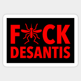 Fck Desantis - blood red  Malaria Mosquito (censored) Sticker